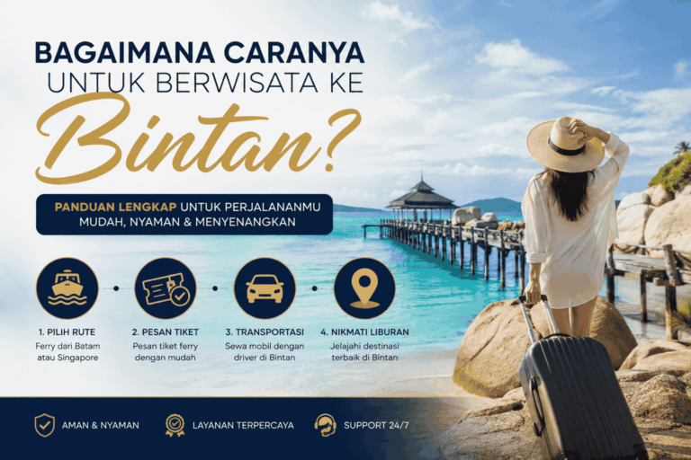 Cara berwisata ke Bintan dari Batam dan Singapura